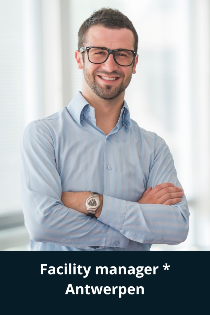 Facility manager Antwerpen vacature